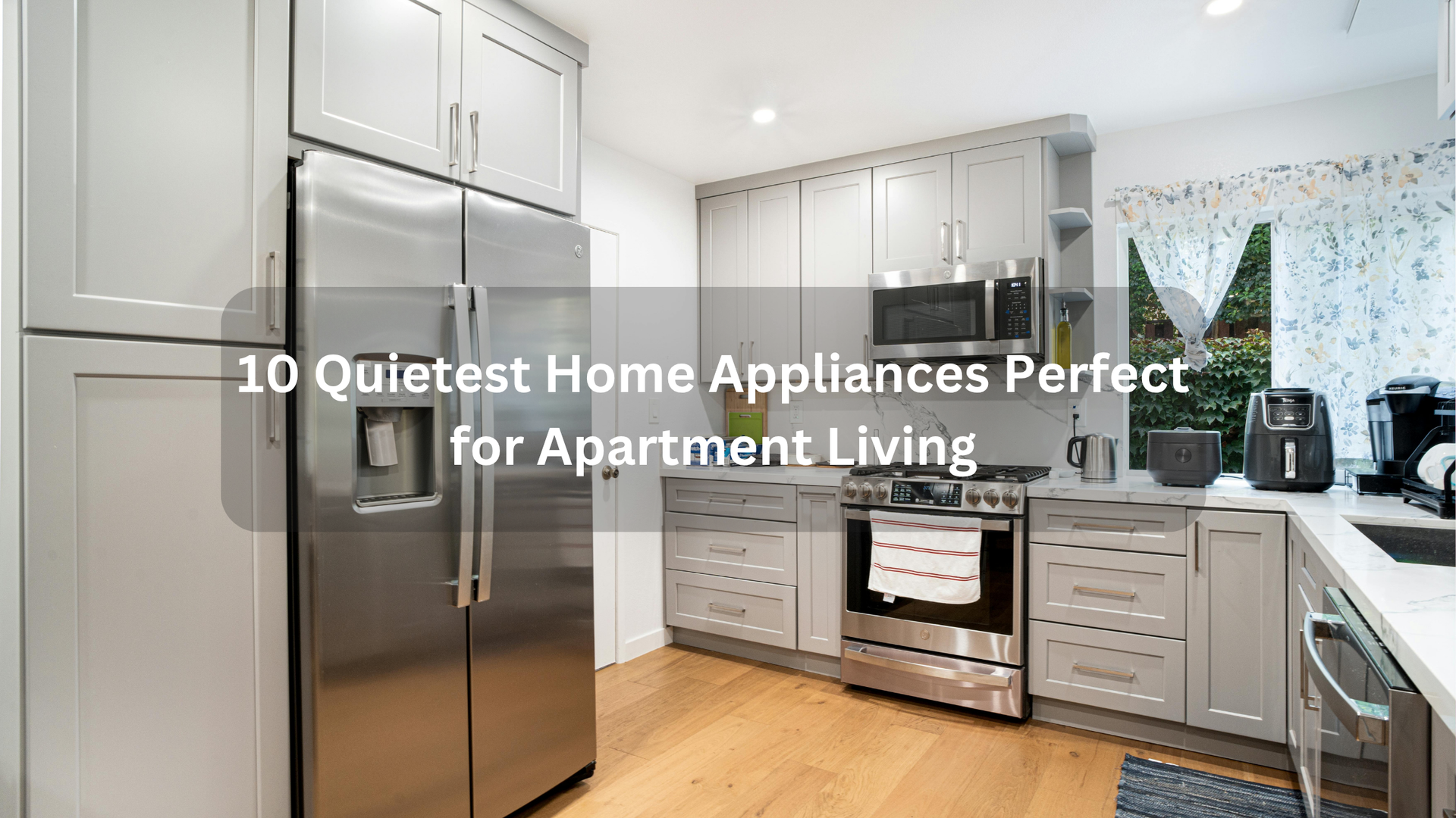 10 Quietest Home Appliances Perfect for Apartment Living