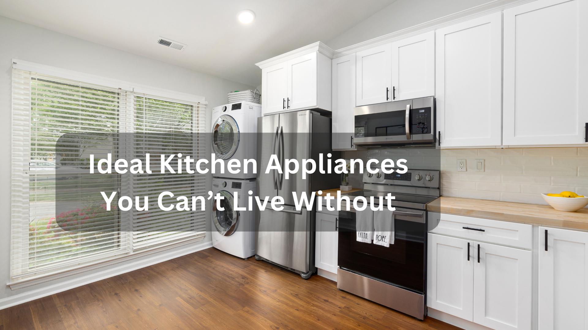 Ideal Kitchen Appliances You Can’t Live Without